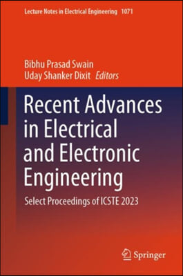 Recent Advances in Electrical and Electronic Engineering: Select Proceedings of Icste 2023