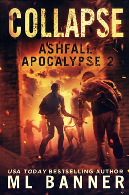 Collapse: An Apocalyptic Thriller