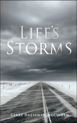 Life&#39;s Storms