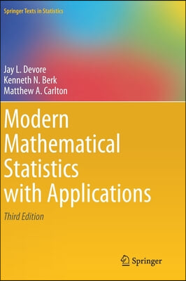 Modern Mathematical Statistics with Applications