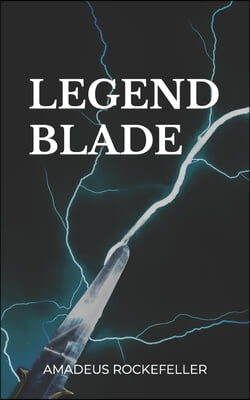 Legend Blade