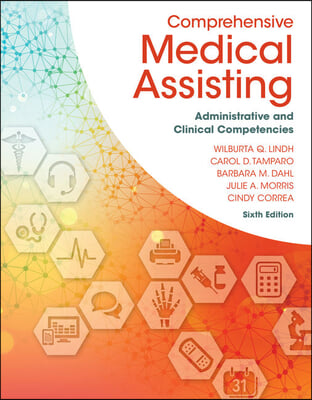 Comprehensive Medical Assisting + Mindtap Medical Assisting, 2 Terms, 12 Months, Printed Access Card + Mindtap Moss 3.0, 2 Terms, 12 Months, Printed Access Card