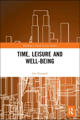 Time, Leisure and Well-Being