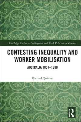 Contesting Inequality and Worker Mobilisation