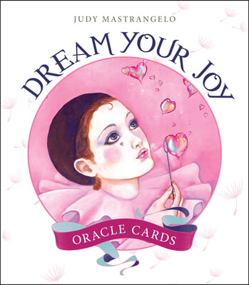 Dream Your Joy Oracle Cards