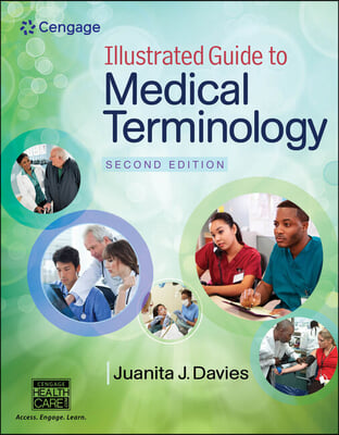 Illustrated Guide to Medical Terminology + Mindtap Health Care, 2 Terms 12 Months Printed Access Card