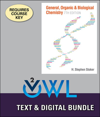 General, Organic, and Biological Chemistry + Laboratory Experiments for Introduction to General, Organic and Biochemistry, 8th Ed. + Owlv2 Quick Prep for General Chemistry, 4-term Access