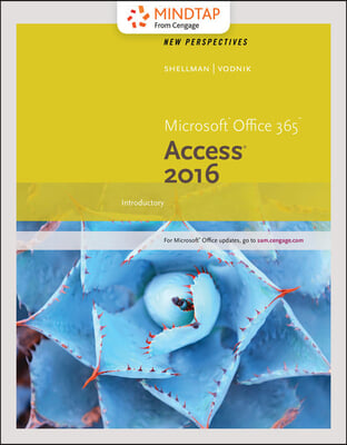 Perspectives Microsoft Office 365 &amp; Access 2016 + Mindtap Computing, 1 Term - 6 Months Access Card for Shellman/Vodnik’s Perspectives Microsoft Office 365 &amp; Access 2016