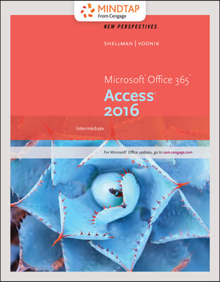 Perspectives Microsoft Office 365 &amp; Access 2016 + Mindtap Computing, 1 Term - 6 Months Access Card for Shellman/Vodnik’s Perspectives Microsoft Office 365 &amp; Access 2016