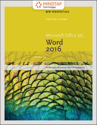 Perspectives Microsoft Office 365 &amp; Word 2016 + Mindtap Computing, 1 Term - 6 Months Access Card for Shaffer/Pinard’s Perspectives Microsoft Office 365 &amp; Word 2016