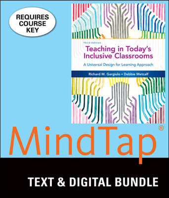 Teaching in Today?s Inclusive Classrooms + Mindtap Education, 6-month Access
