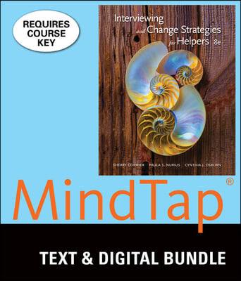 Interviewing and Change Strategies for Helpers + Mindtap Counseling, 6-month Access