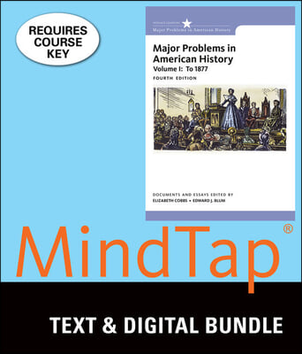 Major Problems in American History + Mindtap History, 1 Term 6 Months Printed Access Card