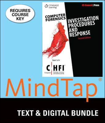 Computer Forensics + Mindtap Information Security , 1 Term - 6 Months Access Card