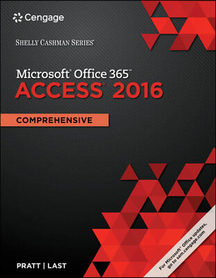 Shelly Cashman Series Microsoft Office 365 &amp; Access 2016 + Microsoft Office 2013 180 Day Trial, PC Version Access Card