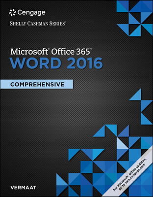 Shelly Cashman Series Microsoft Office 365 &amp; Word 2016 + Microsoft Office 365 180-Day Trial, 1 term - 6 months Access Card + SAM 365 &amp; 2016 Assessments, Trainings, and Projects with 1 MindTap Reader M