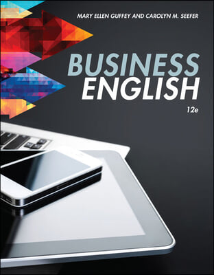 Business English + How 14: a Handbook for Office Professionals + Mindtap Business Communication, 1 Term 6 Months Access Card for Guffey/Seefer's Business English, 12th Ed.