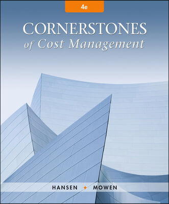 Cornerstones of Cost Management + Cengagenowv2, 1 Term Printed Access Card