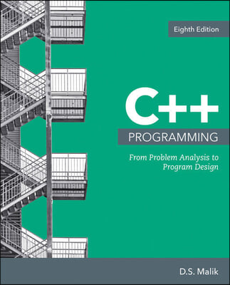 C++ Programming + Mindtap Computer Science, 1 Term 6 Months Access Card for Malik&#39;s C++ Programming: Program Design Including Data Structures, 8th Ed.