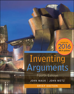 Perrine?s Literature + Inventing Arguments Brief Edition, 2016 Mla Update, 4th Ed. + Mindtap Literature 2.0, 1 Term 6 Months Printed Access Card, 2nd Ed.