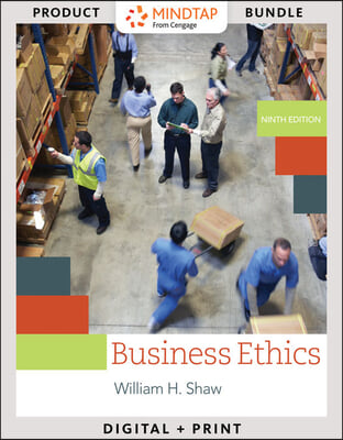 Business Ethics + LMS Integrated for MindTap Management, 1 term 6 months Access Card for Ferrell/Fraedrich/Ferrell's Business Ethics: Ethical Decision Making & Cases, 11th Ed. + LMS Integrated for Min