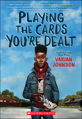 Playing the Cards You&#39;re Dealt (Scholastic Gold)