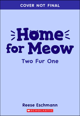 Two Fur One (Home for Meow #4)