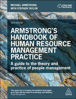 Armstrong&#39;s Handbook of Human Resource Management Practice: A Guide to the Theory and Practice of People Management