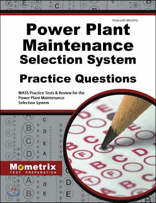 Power Plant Maintenance Selection System Practice Questions