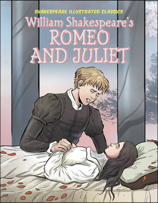 William Shakespeare&#39;s Romeo and Juliet