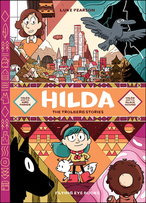 Hilda: The Trolberg Stories: Hilda and the Bird Parade / Hilda and the Black Hound