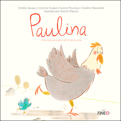 Paulina: Una Historia Sobre El Fin de la Vida
