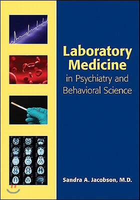 Laboratory Medicine in Psychiatry and Behavioral Science