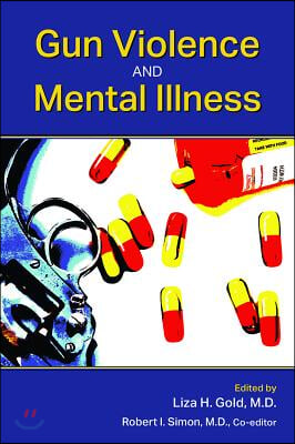 Gun Violence and Mental Illness