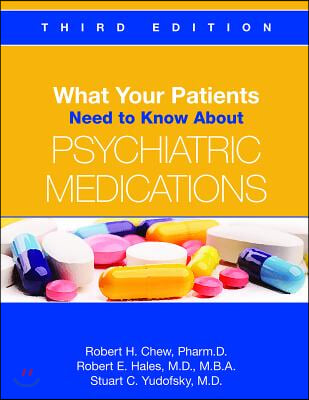 What Your Patients Need to Know About Psychiatric Medications