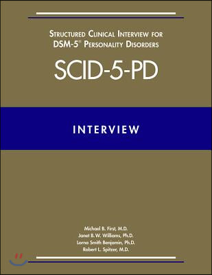 User&#39;s Guide for the Structured Clinical Interview for Dsm-5(r) Disorders--Clinician Version (Scid-5-CV)