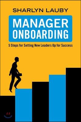 Manager Onboarding: 5 Steps for Setting New Leaders Up for Success