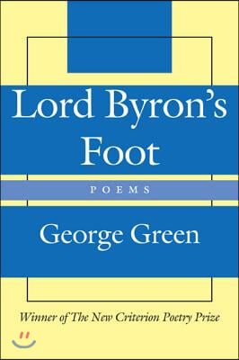 Lord Byron's Foot: Poems