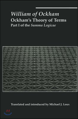 The Ockham`s Theory of Terms - Part I of the Summa Logicae