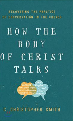 How the Body of Christ Talks