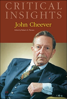 Critical Insights: John Cheever: Print Purchase Includes Free Online Access