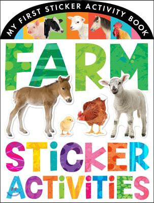 Farm Sticker Activities: My First Sticker Activity Book