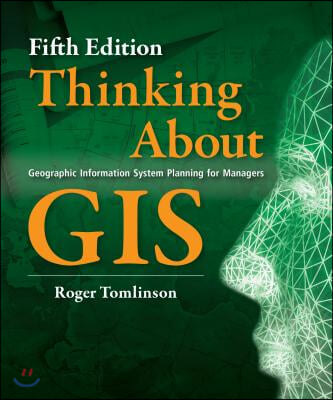 Thinking About GIS