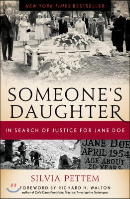 Someone&#39;s Daughter: In Search of Justice for Jane Doe