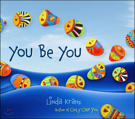 You Be You