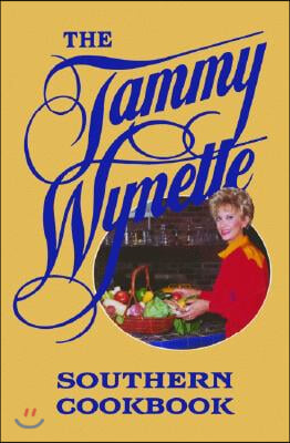 The Tammy Wynette Southern Cookbook