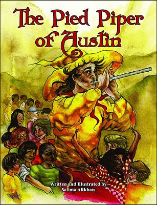 The Pied Piper of Austin