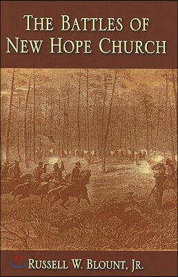 Battles of New Hope Church, The