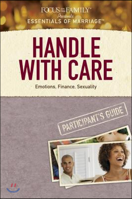 Handle with Care: Emotions, Finance, Sexuality