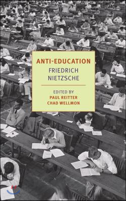 Anti-Education: On the Future of Our Educational Institutions